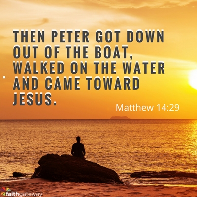 You Can Walk on Water Too – FaithGateway