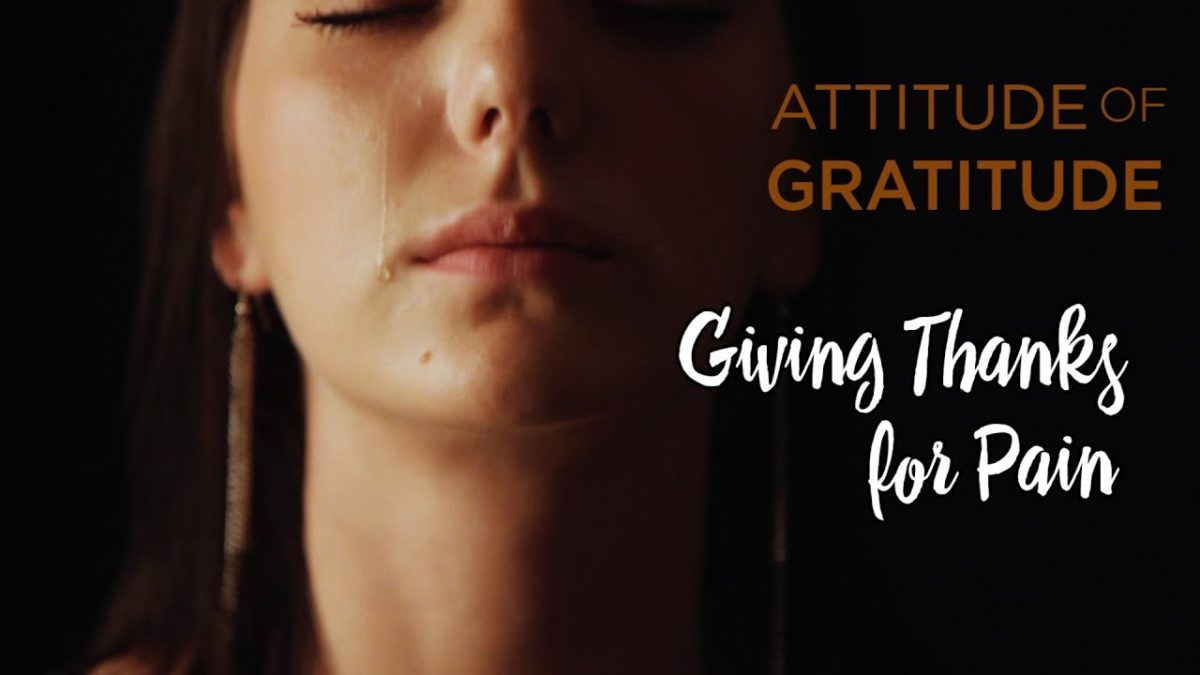 Giving Thanks for Pain – YouTube