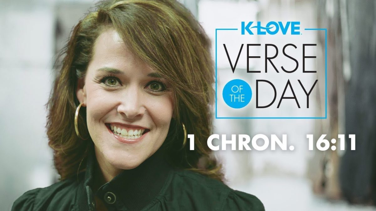 K-LOVE’s Verse of the Day: I Chronicles 16:11 – YouTube