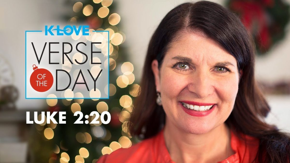 K-LOVE’s Verse of the Day: Luke 2:20 – YouTube