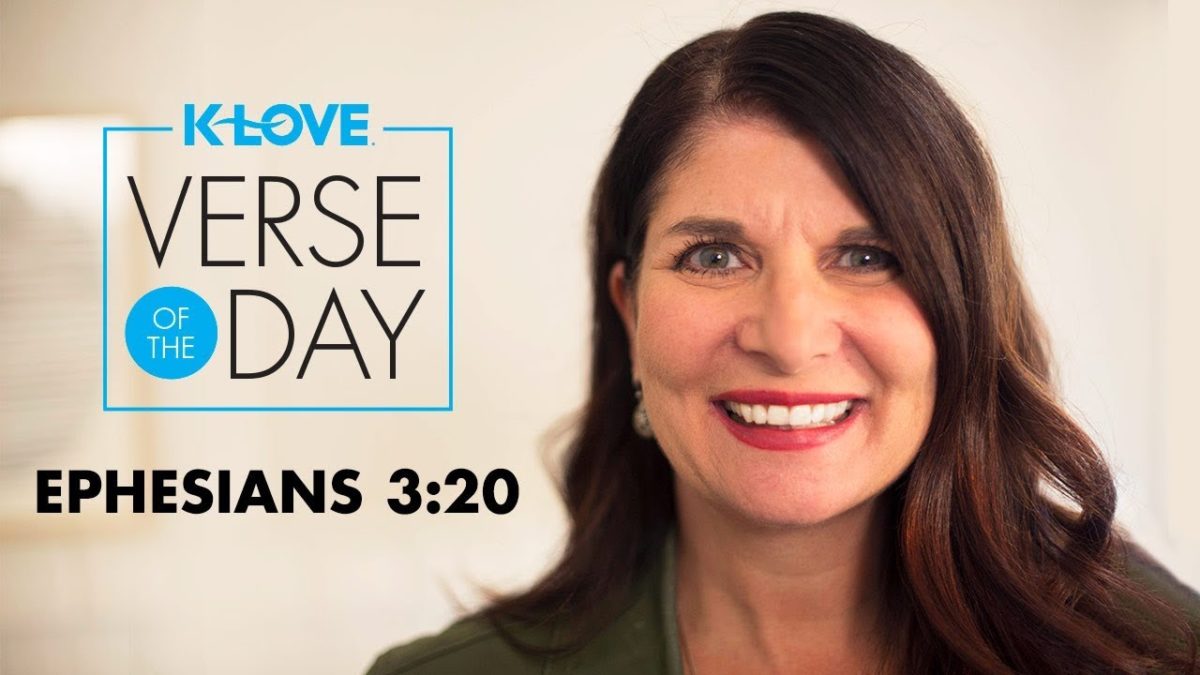 K-LOVE’s Verse of the Day: Ephesians 3:20 – YouTube