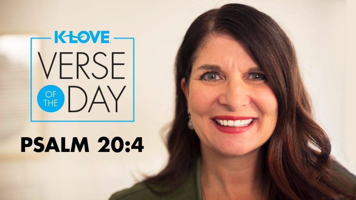 K-LOVE’s Verse of the Day: Psalm 20:4 – YouTube