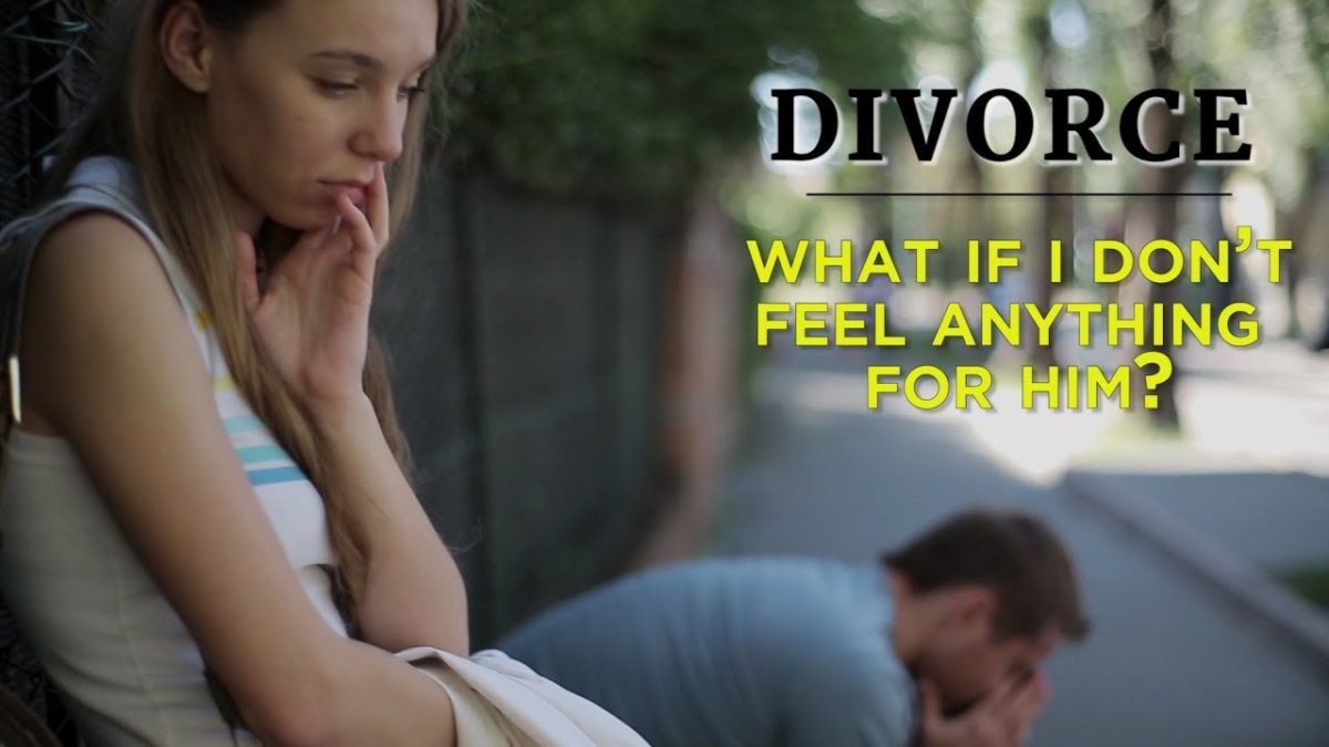 Divorce: What If I Don’t Feel Anything for Him? – YouTube