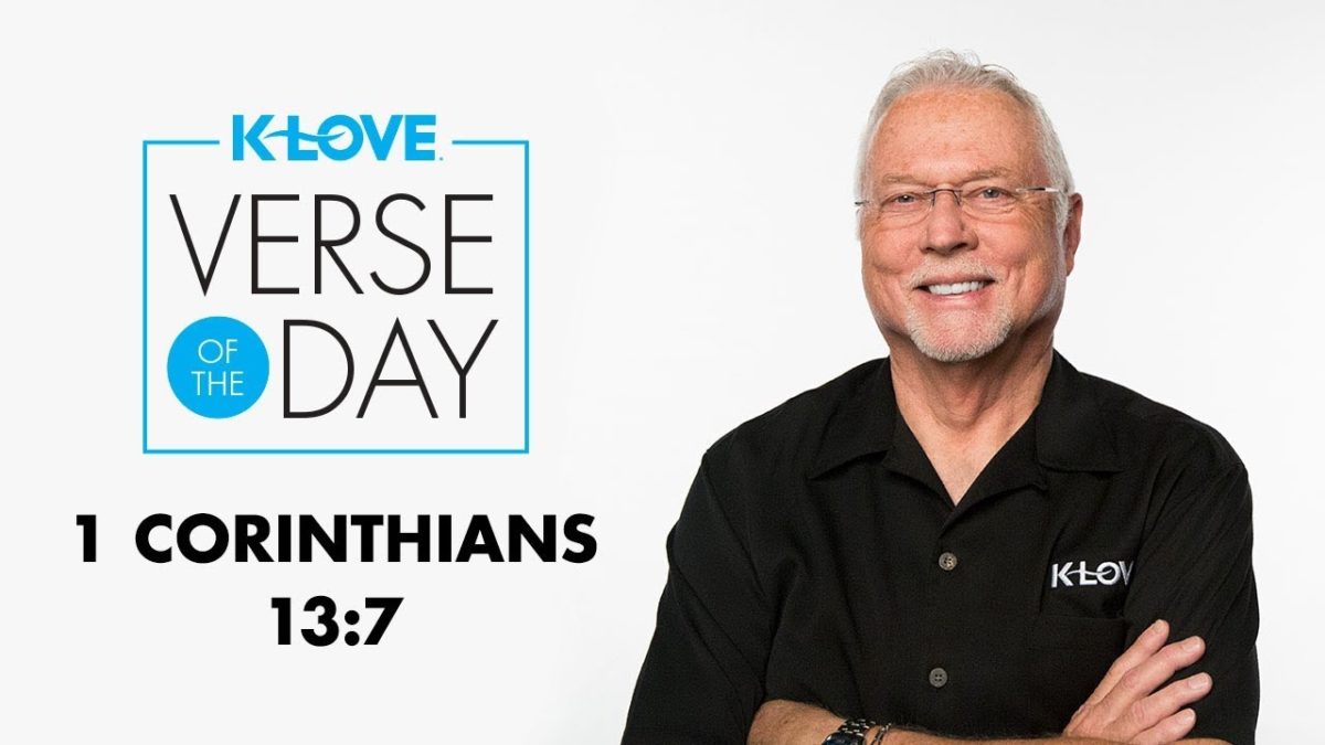 K-LOVE’s Verse of the Day: I Corinthians 13:7 – YouTube