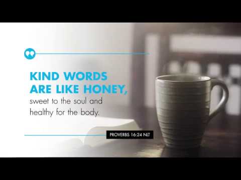 K-LOVE’s Verse of the Day: Proverbs 16:24 – YouTube