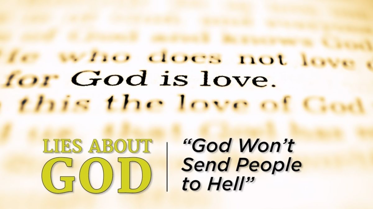 Lies About God: “God Won’t Send People to Hell” – YouTube
