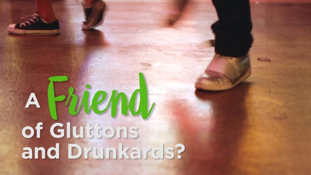 A Friend of Gluttons and Drunkards? – YouTube