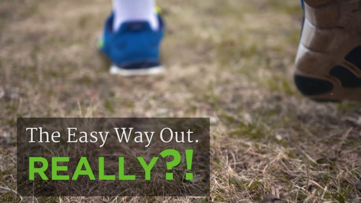 The Easy Way Out. Really?! – YouTube