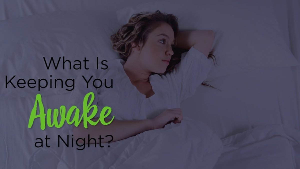 What Is Keeping You Awake at Night? – YouTube