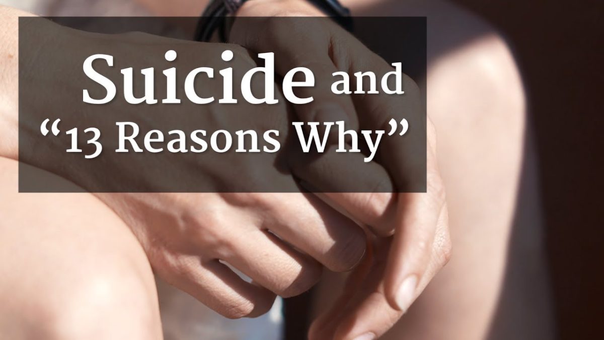 Suicide and “13 Reasons Why” – YouTube