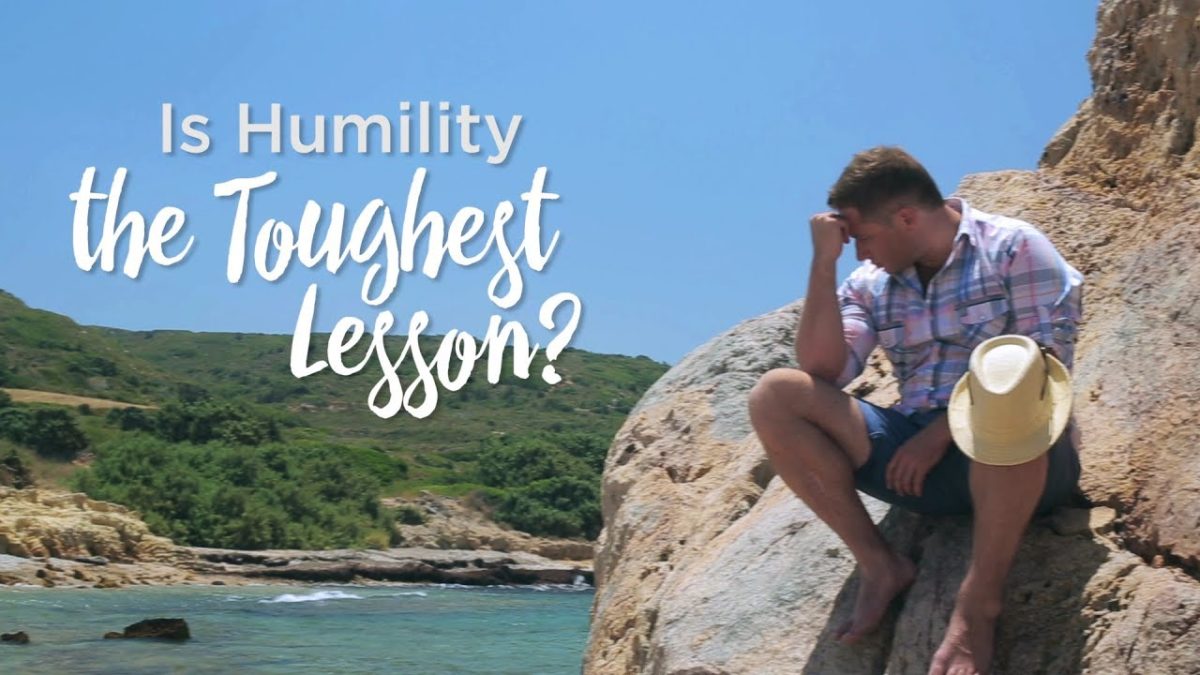 Is Humility the Toughest Lesson? – YouTube