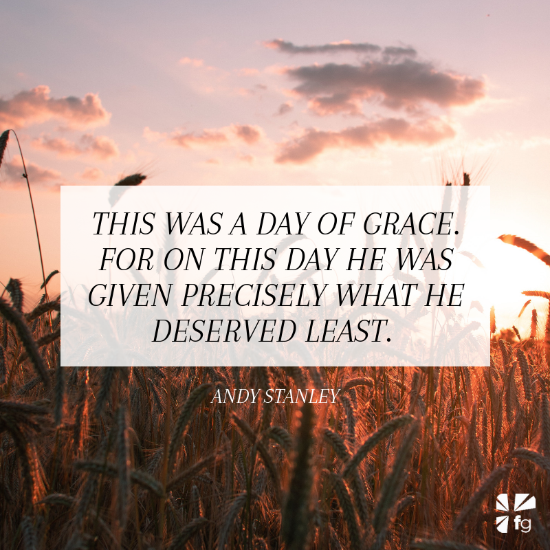 Grace: Getting What We Deserve Least – FaithGateway