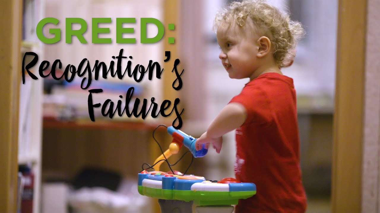Greed: Recognition’s Failures – YouTube