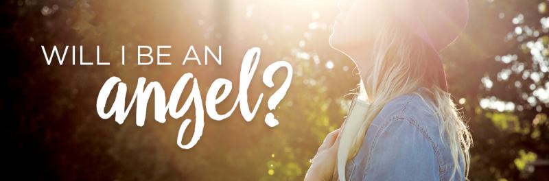 Time of Grace – Will I Be an Angel?