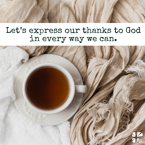 A Tone of Thanksgiving – FaithGateway