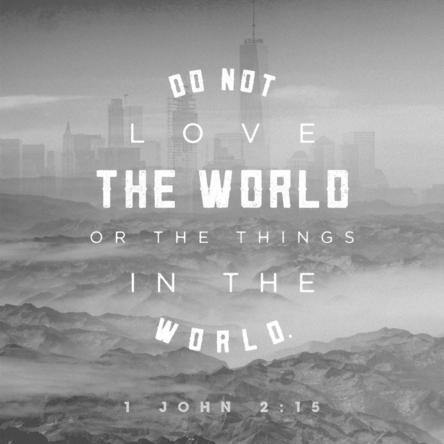 Youversion VotD – January 3, 2019 – 1 John 2:15-16 ESV