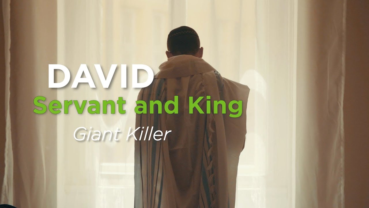David, Servant and King: Giant Killer – YouTube