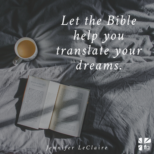 Interpreting Dreams with God’s Wisdom – FaithGateway