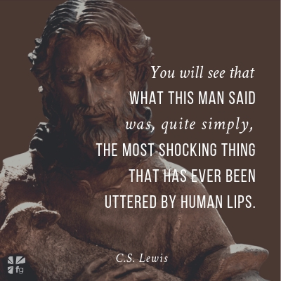 A Liar, a Lunatic, or the Son of God – FaithGateway