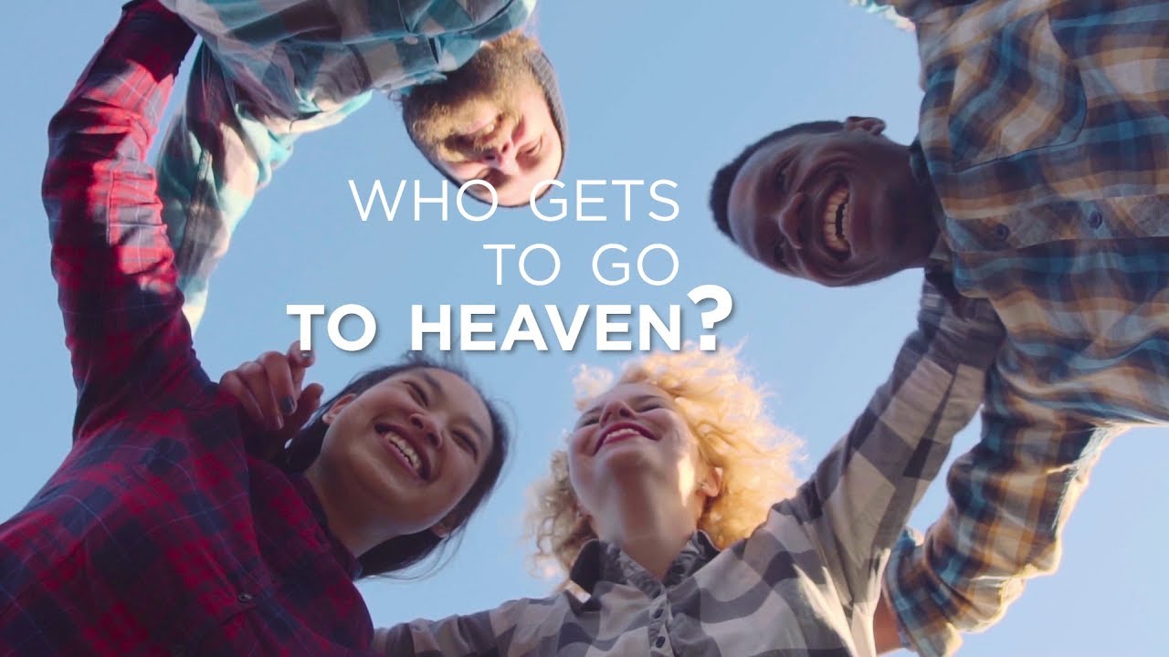Who Gets to Go to Heaven? – YouTube