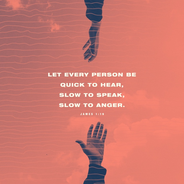 Youversion VotD – February 27, 2019 – James 1:19 ESV