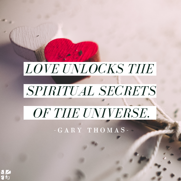 Learning to Love… Sacrificially, Passionately, and Crazily! – FaithGateway