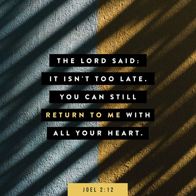 Youversion VotD – March 6, 2019 – Joel 2:12 CEV