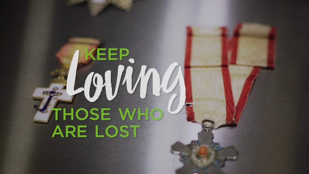 Keep Loving Those Who Are Lost – YouTube