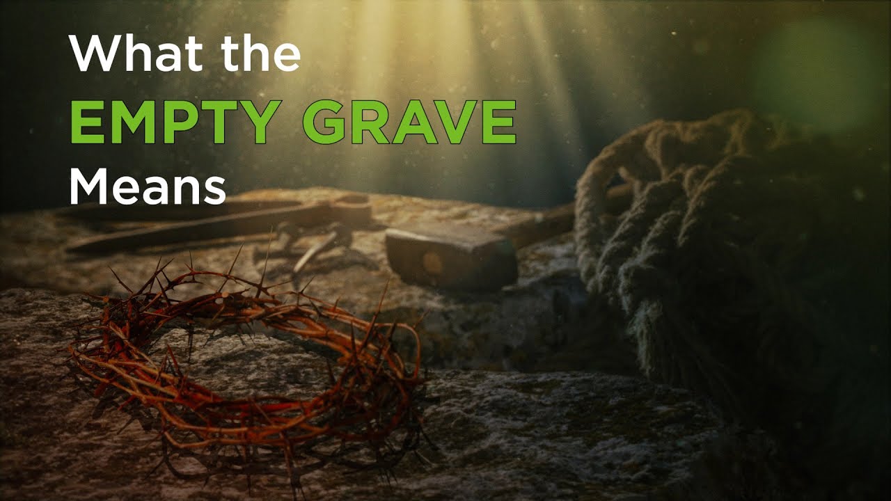 What the Empty Grave Means – YouTube