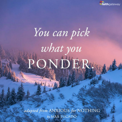 Think About What You Think About – FaithGateway