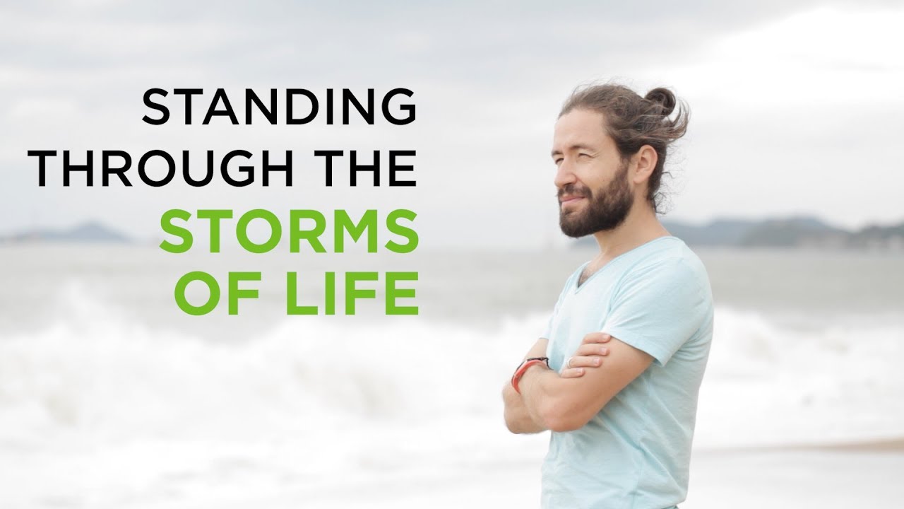 Standing Through the Storms of Life – YouTube