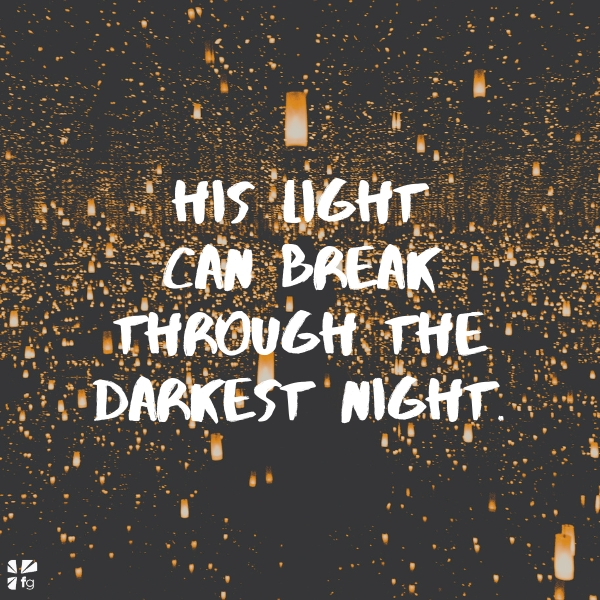 Go Find Some Darkness – FaithGateway