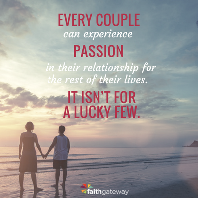 The Secret of Every Passionate Marriage – FaithGateway