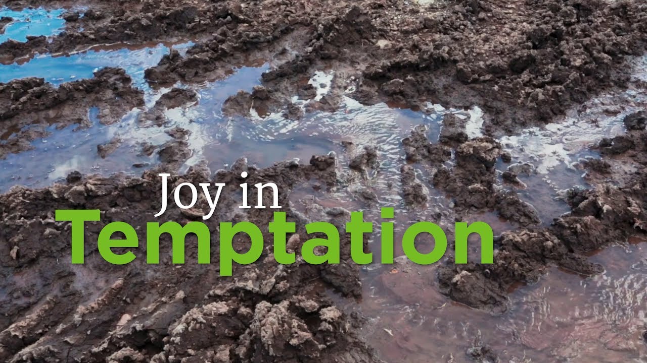 Joy in Temptation – YouTube