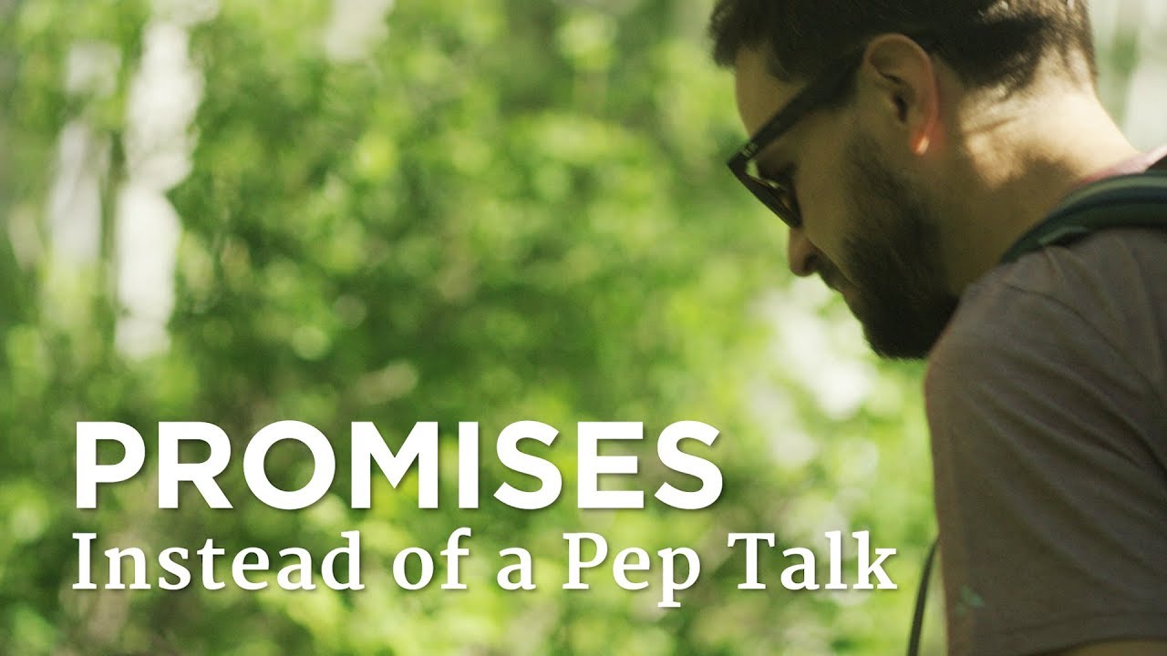 Promises Instead of a Pep Talk – YouTube