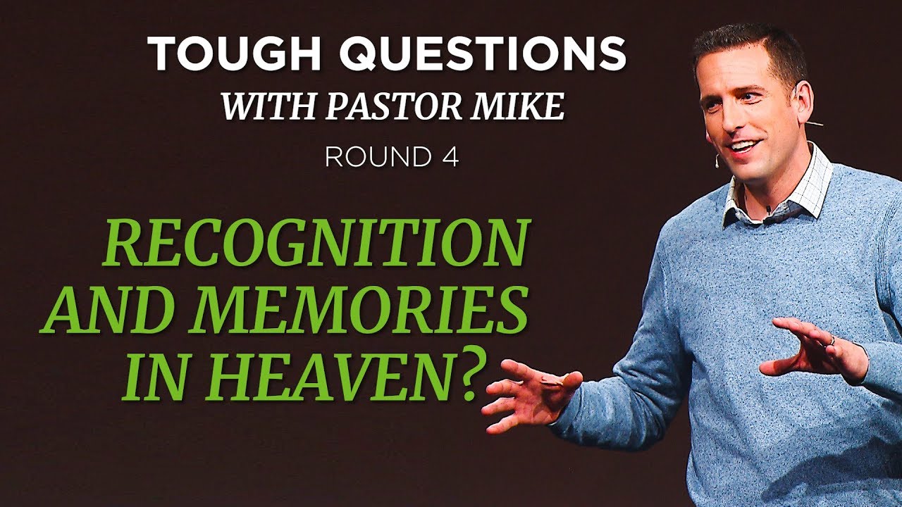 Recognition and Memories in Heaven? – YouTube