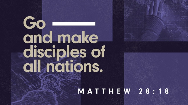Youversion VotD – August 13, 2019 – Matthew 28:19 NIV
