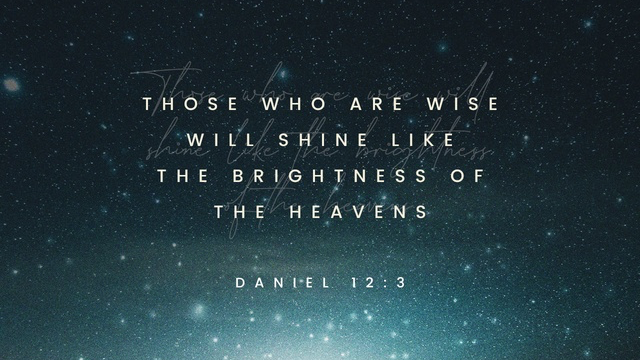 Youversion VotD – August 19, 2019 – Daniel 12:3 NIV