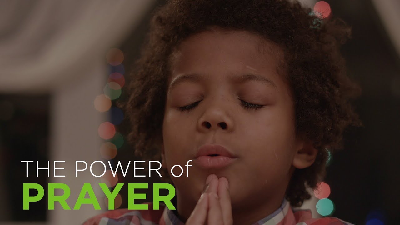 The Power of Prayer – YouTube