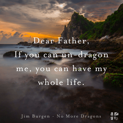 From Dragon to Boy – Jim Burgen – No More Dragons – FaithGateway