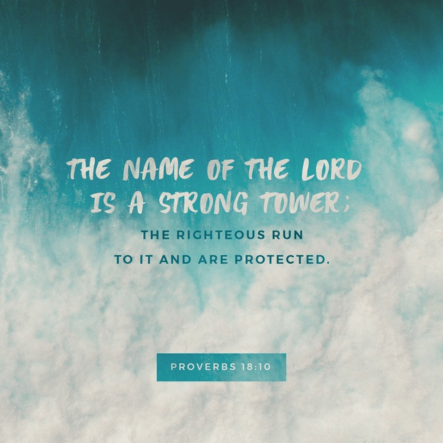 Youversion VotD – September 11, 2019 – Proverbs 18:10 CSB
