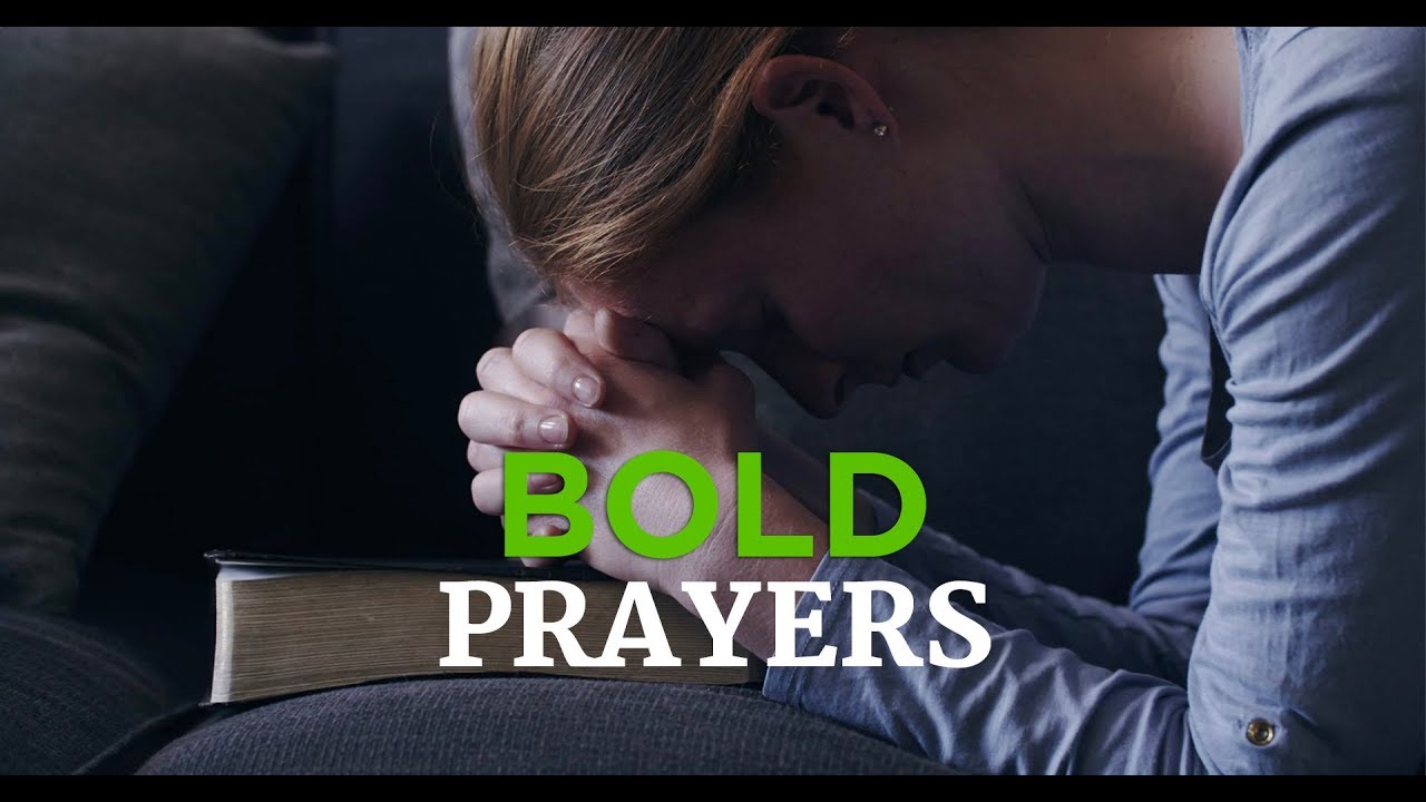 Bold Prayer Compilation – YouTube