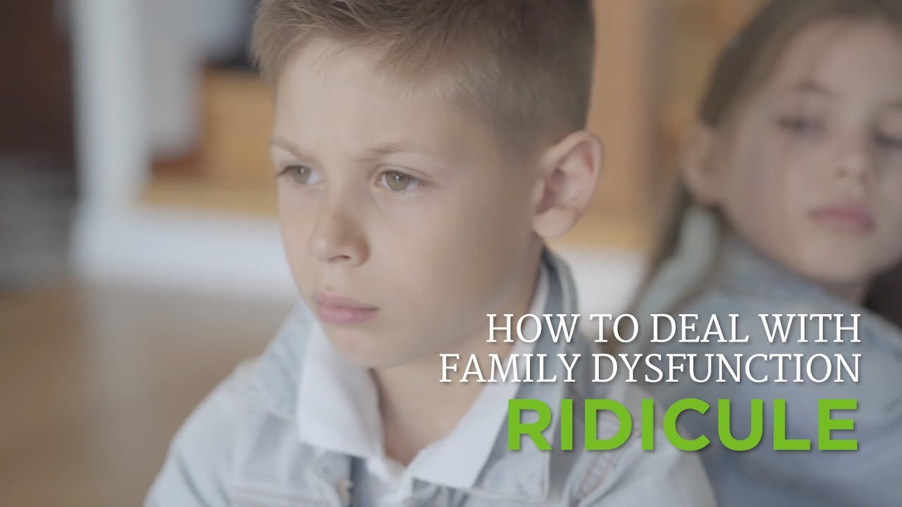 How to Deal With Family Dysfunction: Ridicule – YouTube
