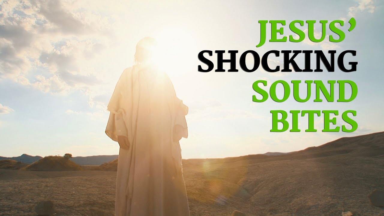 Jesus’ Shocking Sound Bites Compilation – YouTube