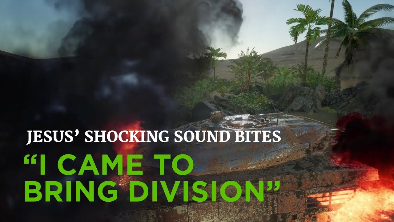 Jesus’ Shocking Sound Bites: “I Came to Bring Division” – YouTube