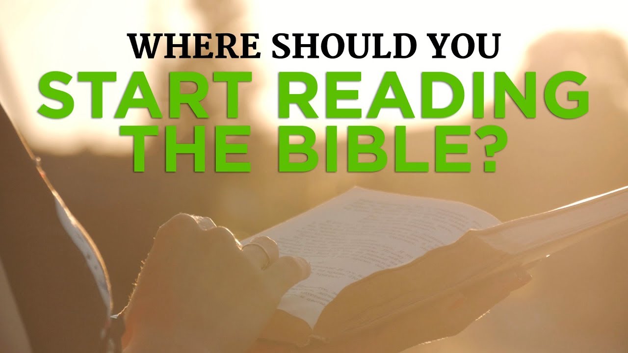 Where Should You Start Reading the Bible? – YouTube