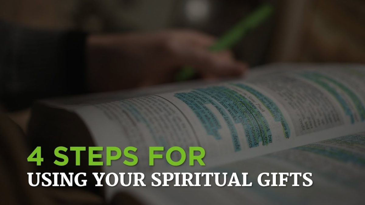 4 Steps for Using Your Spiritual Gifts – Time of Grace