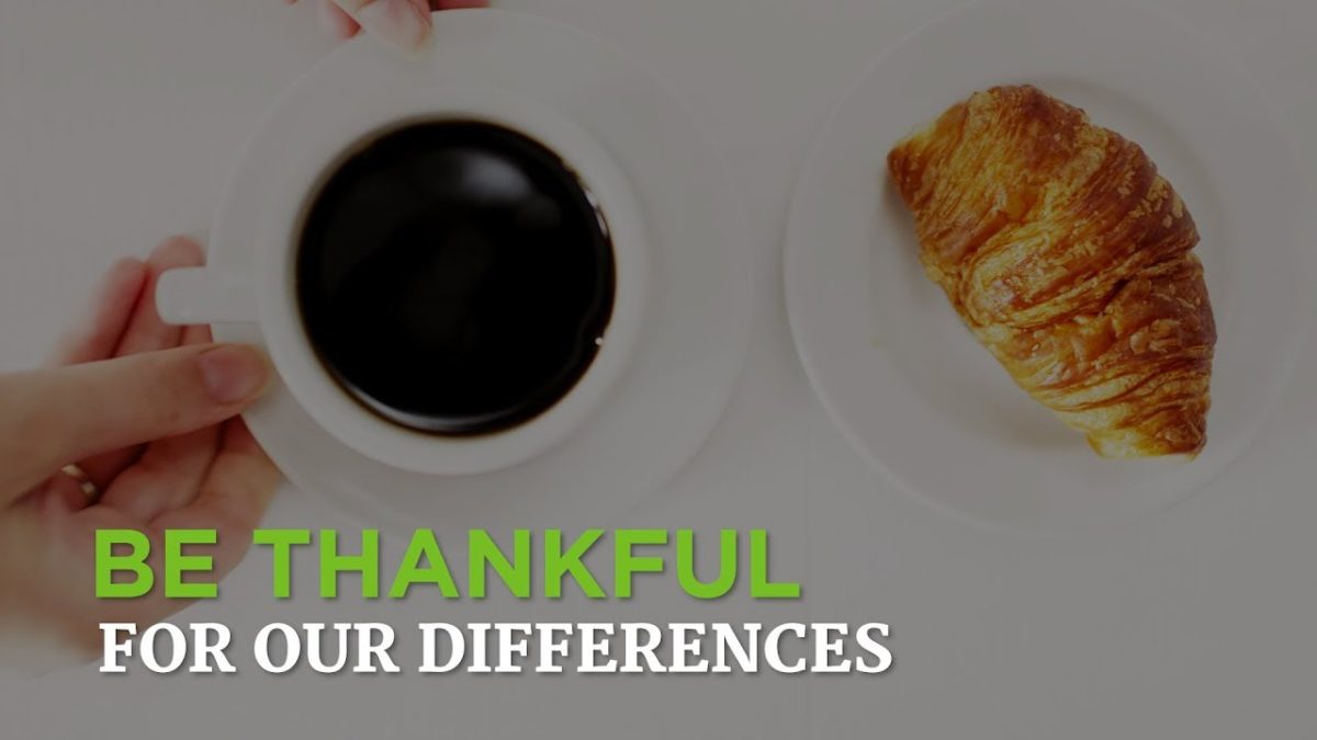 Be Thankful for Our Differences – Time of Grace