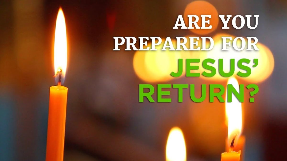 Are You Prepared for Jesus’ Return? – Time of Grace