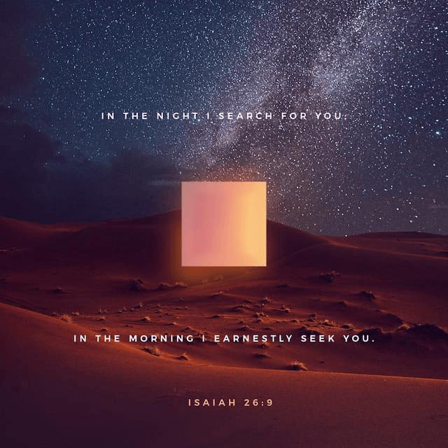 Youversion VotD – December 4, 2019 – Isaiah 26:9 NIV